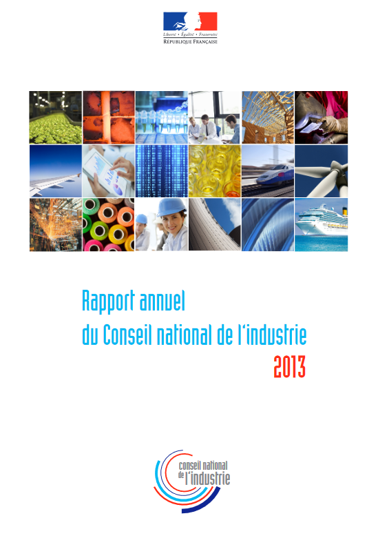 Rapport annuel du Conseil national de l'industrie 2013 - Conseil national de l'industrie