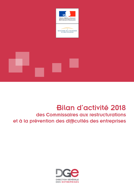 Bilan d'activité 2018 des Commissaires aux restructurations et à la prévention des difficultés des entreprises - DGE